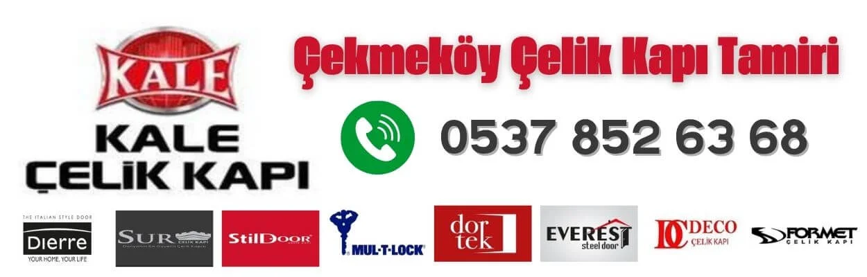 çekmeköy çelik kapı tamiri